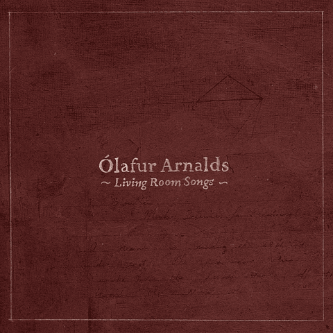 Ólafur Arnalds - Living Room Songs