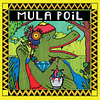 Mula - Mula PoiL (split)