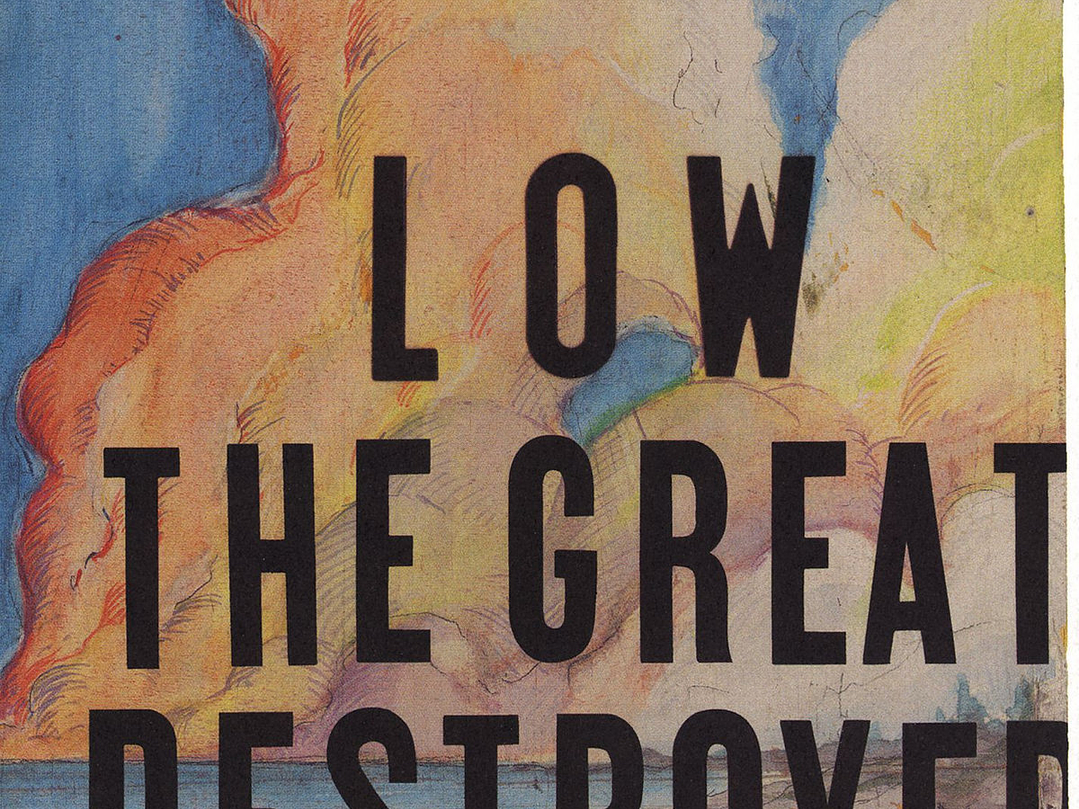 LOW - The Great Destroyer 1