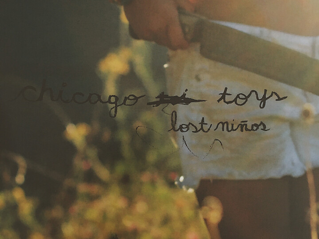 Chicago Toys - Lost Niños 1