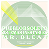Sistemas Inestables + Mr. Bleat + Pueblo Obsoleto en Teatro Lord Cochrane [Valdivia]