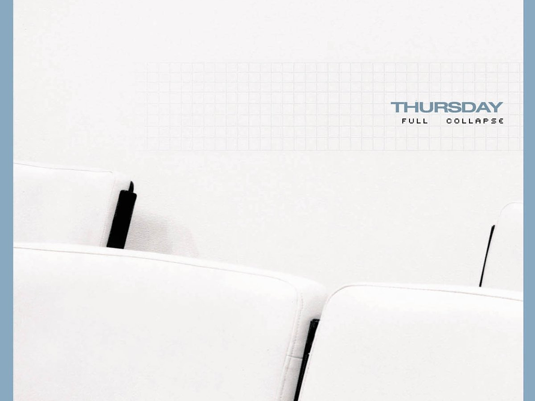 Thursday - Full Collapse 1
