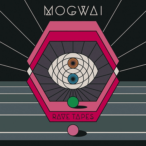 Mogwai - Rave Tapes