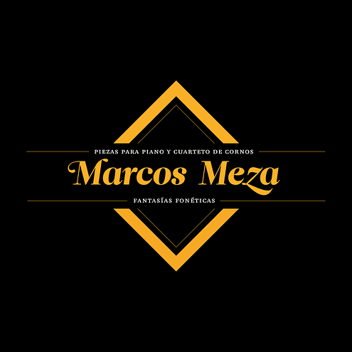Marcos Meza - Piezas para Piano y Cuarteto de Cornos | Fantasías Foneticas Box