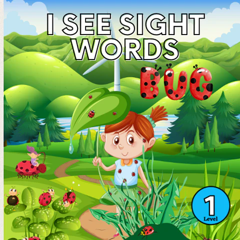 I See Sight Words: Bug Leveled Reader