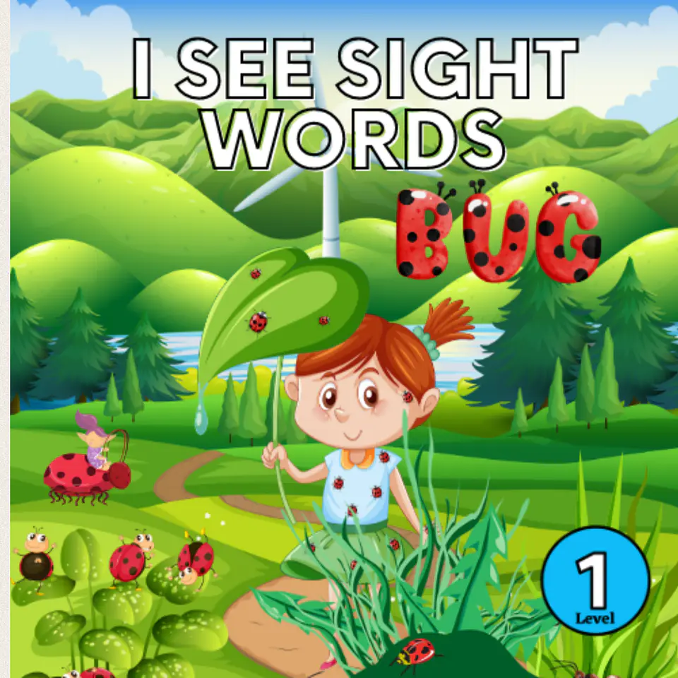 I See Sight Words: Bug Leveled Reader 1
