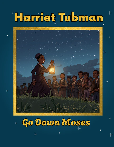 Harriet Tubman: Go Down Moses Reading Comprehension 
