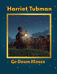 Harriet Tubman: Go Down Moses Reading Comprehension  - thumbnail 1