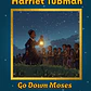 Harriet Tubman: Go Down Moses Reading Comprehension  - thumbnail 1