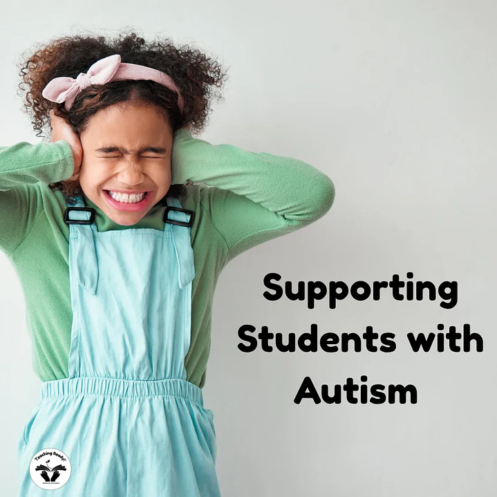 Supporting Students with Autism in the Classroom  1