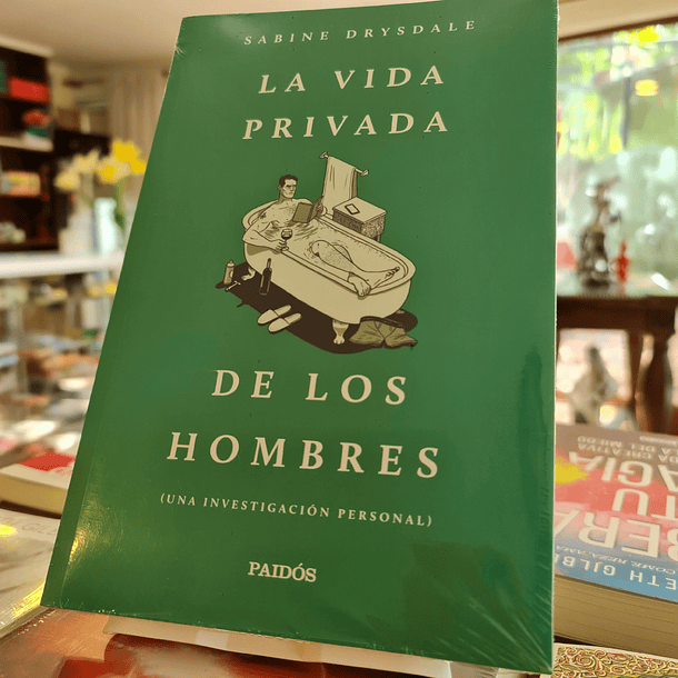 La vida privada de los hombres