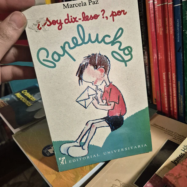 ¿Soy dix-leso?, por Papelucho
