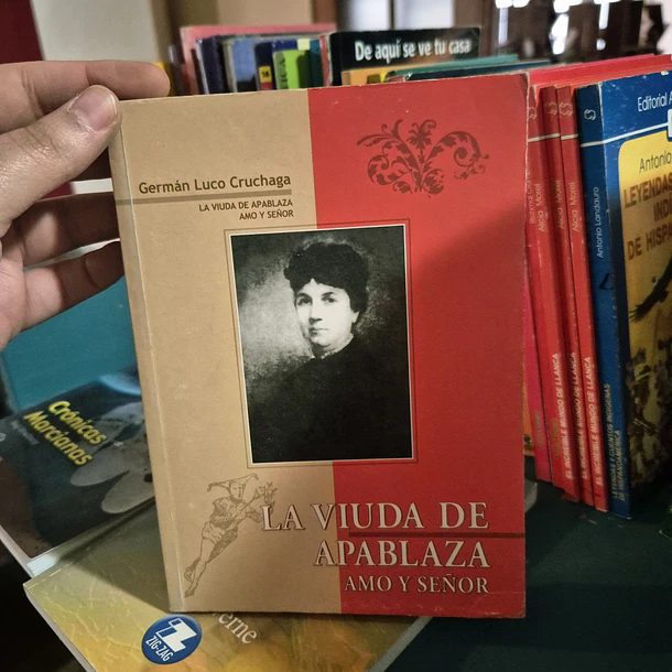 La viuda de Apablaza y Amo y Señor