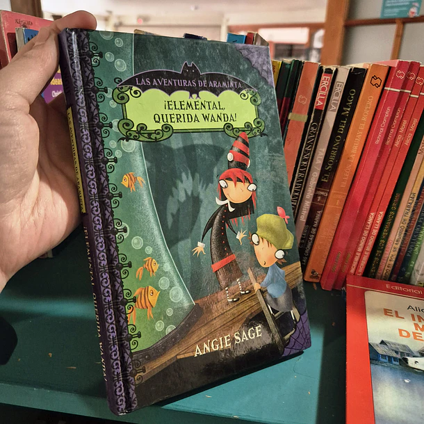 Las Aventuras de Araminta: ¡Elemental, querida Wanda!