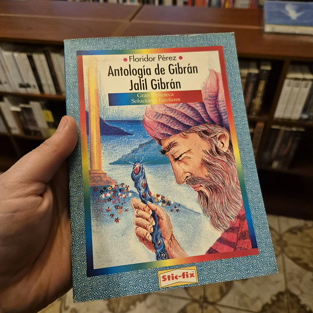 Antología de Gibrán Jalil Gibrán
