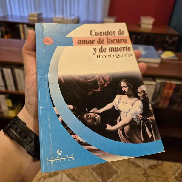Cuentos de amor, locura y muerte