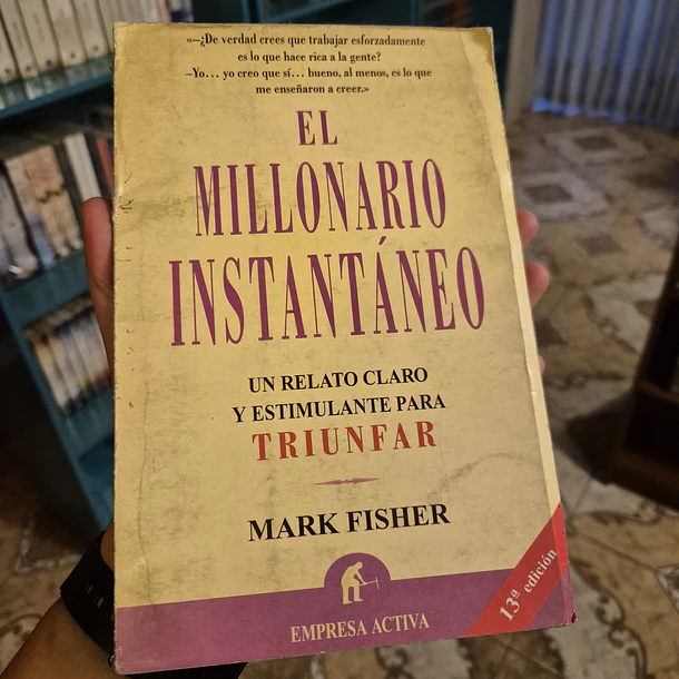 El millonario instantáneo