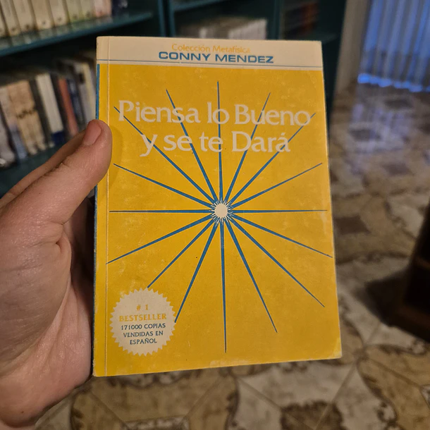 Piensa lo bueno y se te dará