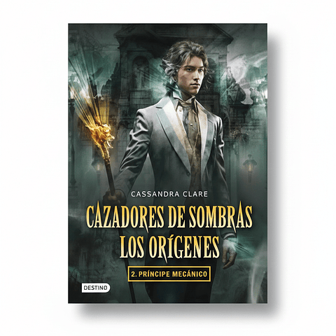 Cazadores de sombra Los orígenes 2 - Príncipe mecánico