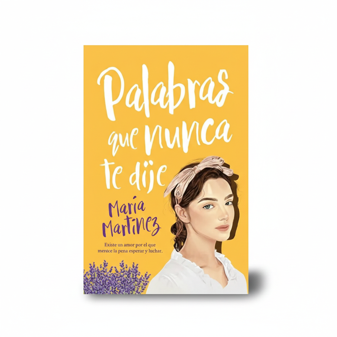 Palabras que nunca te dije 1