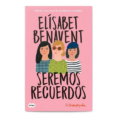 Seremos recuerdos 