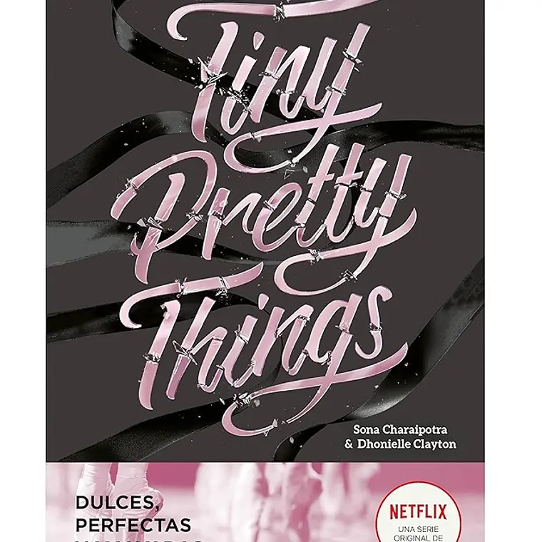 Tiny pretty things (Dulces, perfectas y malvadas) 1