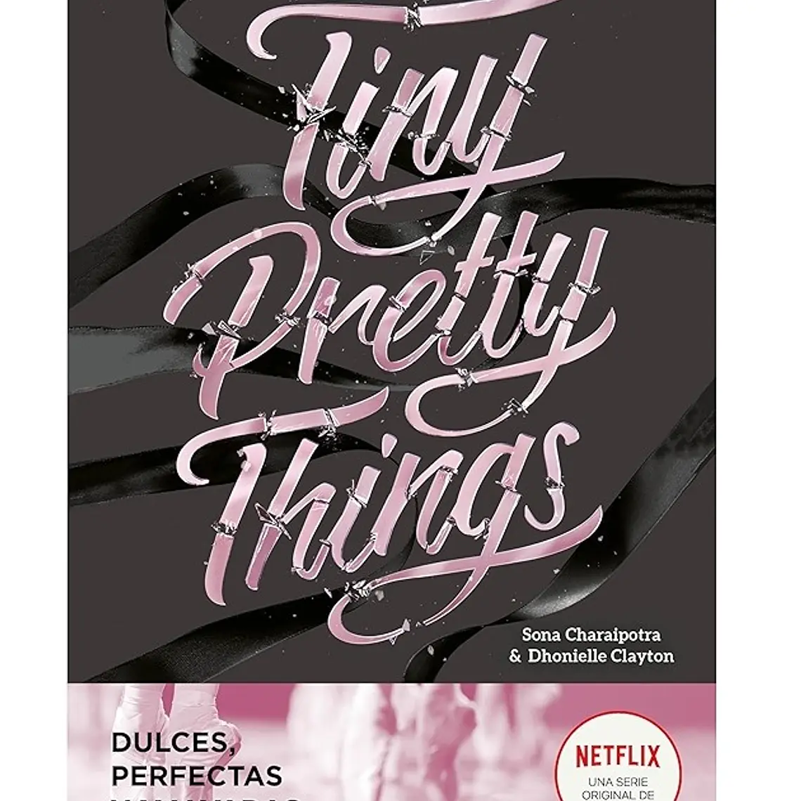 Tiny pretty things (Dulces, perfectas y malvadas) 2