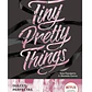 Tiny pretty things (Dulces, perfectas y malvadas) - Miniatura 2