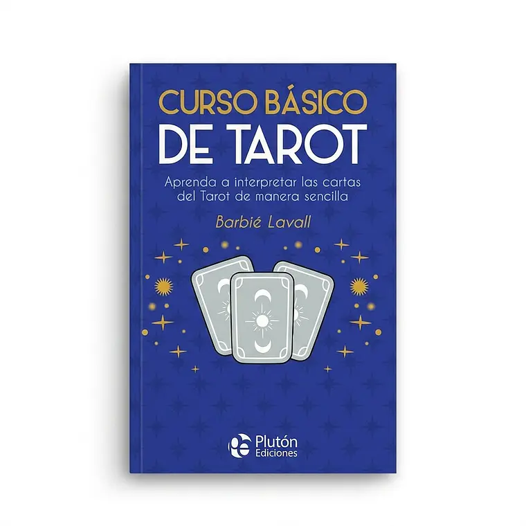 Curso báscio de tarot: Aprenda a ainterpretar las cartas del Tarot de manera sencilla 1