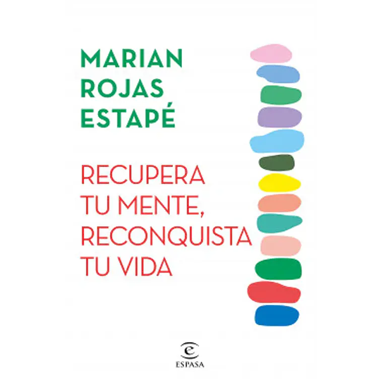 Recupera tu mente, reconquista tu vida  1