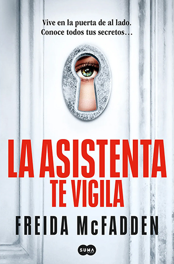 La asistenta te vigila