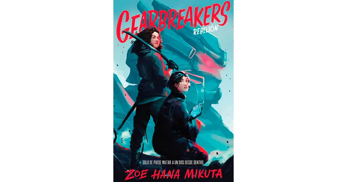 Gearbreakers. Rebelión