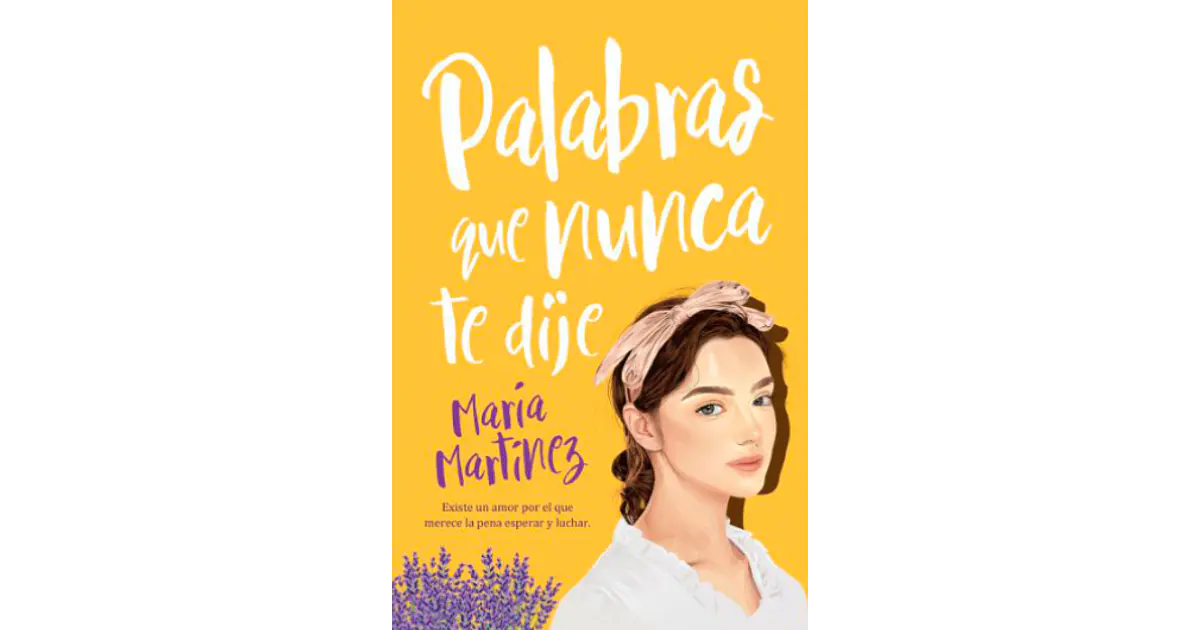 Palabras que nunca te dije