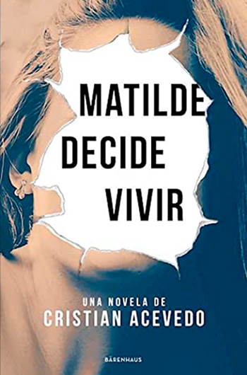 Matilde decide vivir