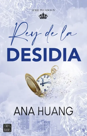 Pecados 4. Rey de la desidia