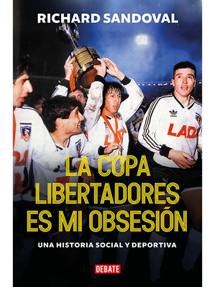 La copa libertadores es mi obsesión 1