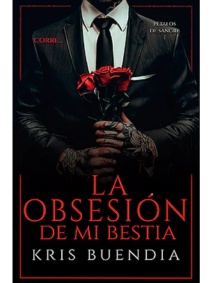 La obsesión de mi bestia