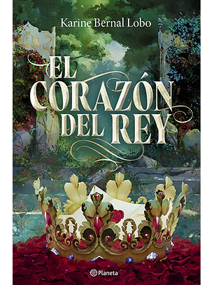 El corazón del rey (Saga Rey III)