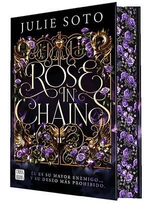 Rose in chains (Edición especial)