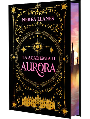 La Academia 2. Aurora