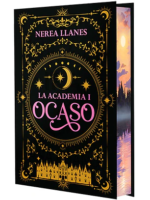 La Academia 1. Ocaso