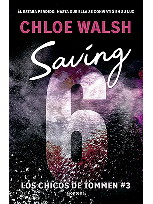 Saving 6 (Los chicos de Tommen 3)