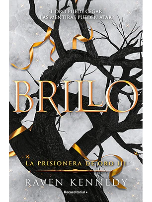 Brillo (La Prisionera de Oro 3)