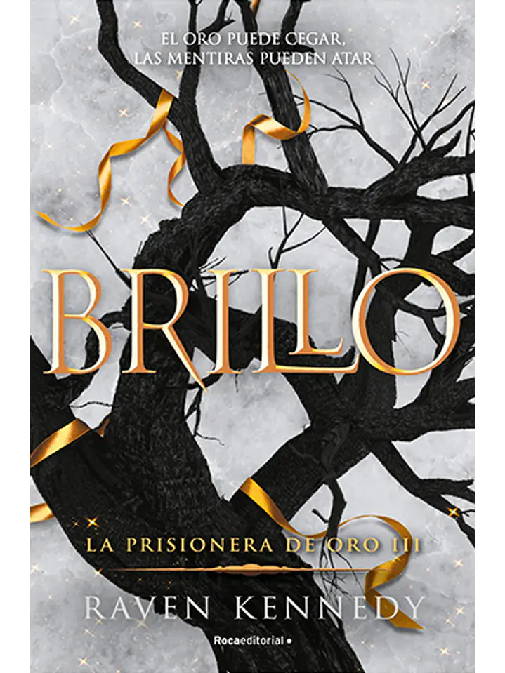 Brillo (La Prisionera de Oro 3) 1