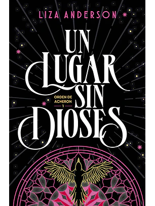 Un lugar sin dioses (Orden de Archeon 1)