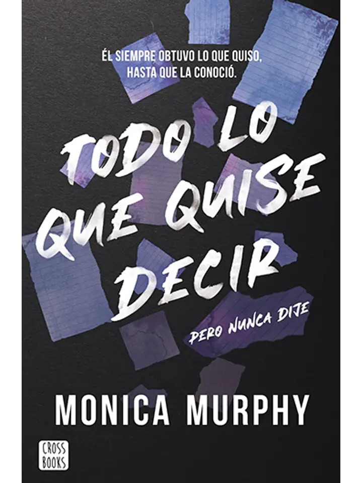 Todo lo que quise decir, pero nunca dije 1