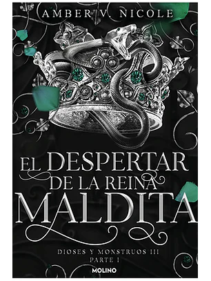 El despertar de la reina maldita (Dioses y monstruos 3.1)