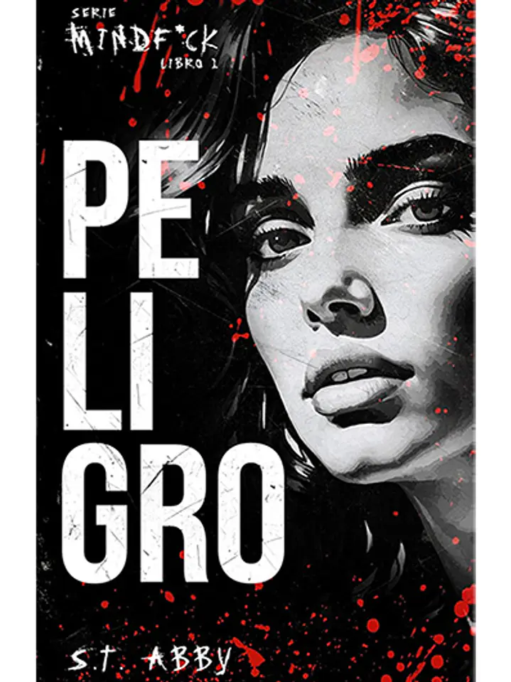 Peligro. Serie Mindf*ck #1 1