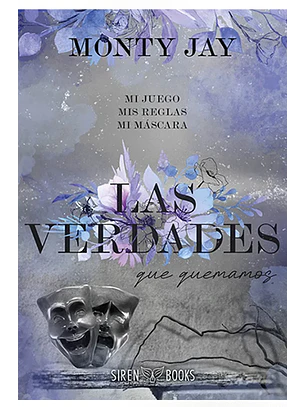 Las verdades que quemamos (Hollow Boys #2)