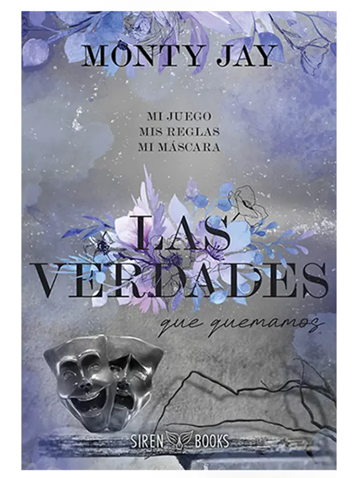 Las verdades que quemamos (Hollow Boys #2) 1
